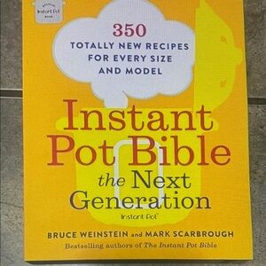 Instant Pot Bible: The Next Generation Cookbook NWOT!!!